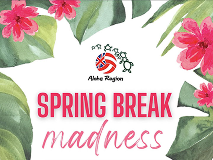 @ Spring Break Madness 2025